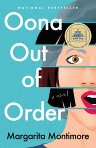 Title: Oona Out of Order: A Novel, Author: Margarita Montimore