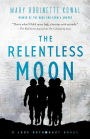 The Relentless Moon (Lady Astronaut Series #3)