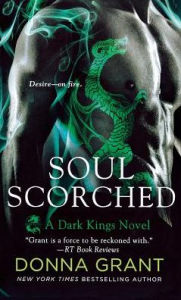 Title: Soul Scorched (Dark Kings Series #6), Author: Donna Grant