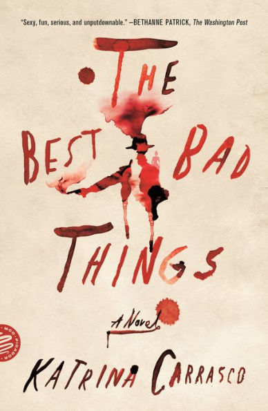 The Best Bad Things