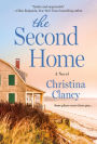 The Second Home: A Novel