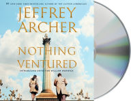 Title: Nothing Ventured (William Warwick Series #1), Author: Jeffrey Archer