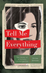 Book for download as pdf Tell Me Everything: The Story of a Private Investigation (English literature)