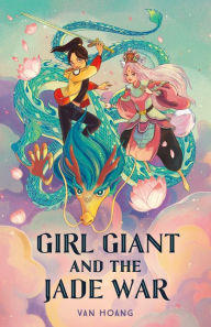 Free download mp3 books online Girl Giant and the Jade War English version 9781250240446