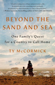 Amazon downloadable audio books Beyond the Sand and Sea: One Family's Quest for a Country to Call Home iBook ePub (English literature) by Ty McCormick