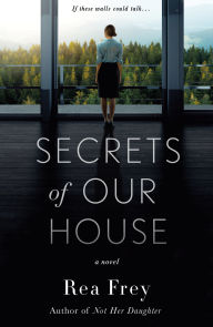 Kindle ebook download Secrets of Our House: A Novel by 