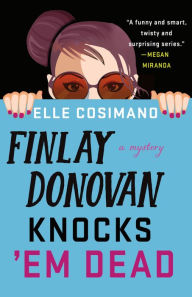 Download google books to ipad Finlay Donovan Knocks 'Em Dead: A Mystery in English 9781250242181 by 