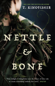 Free audio books downloads for ipad Nettle & Bone by T. Kingfisher