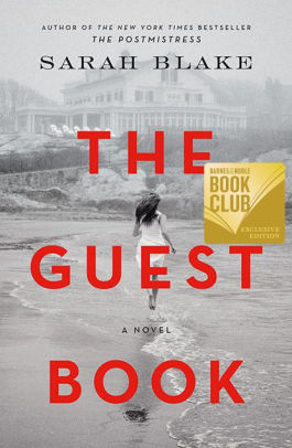 The Guest Book Barnes Noble Book Club Edition By Sarah Blake