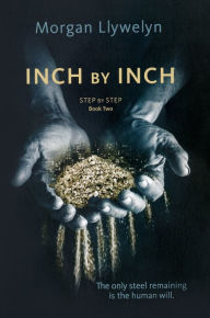 Title: Inch by Inch (Step by Step Series #2), Author: Morgan Llywelyn