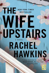 Free download ebooks epub The Wife Upstairs: A Novel (English literature) 9781250245496