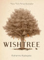 Wishtree: Adult Edition