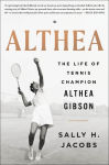 Alternative view 1 of Althea: The Life of Tennis Champion Althea Gibson