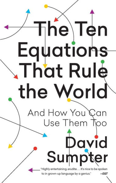 the Ten Equations That Rule World: And How You Can Use Them Too