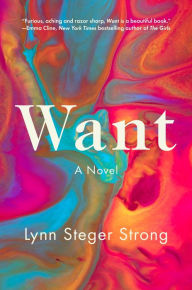 Ebooks download free online Want: A Novel (English literature) CHM PDF by Lynn Steger Strong 9781250247544