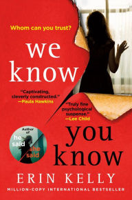 Free to download ebook We Know You Know: A Novel CHM DJVU English version by Erin Kelly 9781250248237