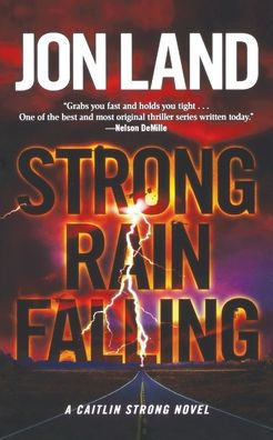 Strong Rain Falling: A Caitlin Novel