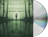 Title: Bent Heavens, Author: Daniel Kraus
