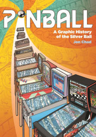 English books mp3 free download Pinball: A Graphic History of the Silver Ball 9781250249210 English version by Jon Chad FB2