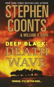 Title: Deep Black: Death Wave, Author: Stephen Coonts