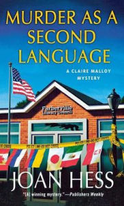 Title: Murder as a Second Language (Claire Malloy Series #19), Author: Joan Hess