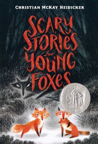 Scary Stories for Young Foxes