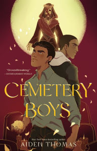 Title: Cemetery Boys, Author: Aiden Thomas