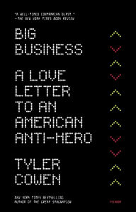 Big Business: A Love Letter to an American Anti-Hero
