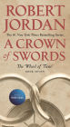 A Crown of Swords (The Wheel of Time Series #7)