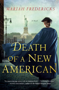 Pdf files free download ebooks Death of a New American: A Novel by Mariah Fredericks (English Edition) iBook ePub PDB 9781250252357