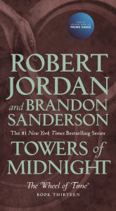 Title: Towers of Midnight (The Wheel of Time Series #13), Author: Robert Jordan