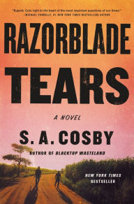 Amazon kindle download books to computer Razorblade Tears: A Novel (English literature) by S. A. Cosby 9781250252708