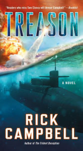 Title: Treason: A Novel, Author: Rick Campbell