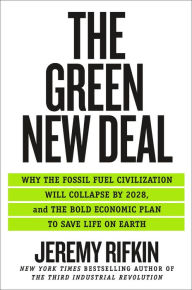 Free audio inspirational books download The Green New Deal: Why the Fossil Fuel Civilization Will Collapse by 2028, and the Bold Economic Plan to Save Life on Earth RTF