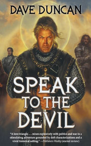 Title: Speak to the Devil, Author: Dave Duncan