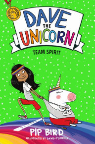 Title: Team Spirit (Dave the Unicorn Series #2), Author: Pip Bird