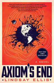 Mobi format books free download Axiom's End: A Novel in English by Lindsay Ellis