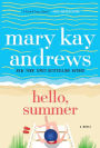 Hello, Summer: A Novel