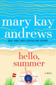 Textbook free download pdf Hello, Summer: A Novel CHM