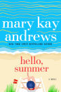 Hello, Summer: A Novel