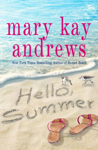 Downloading books to iphone 4 Hello, Summer: A Novel ePub PDF iBook (English Edition) by Mary Kay Andrews 9781250256911