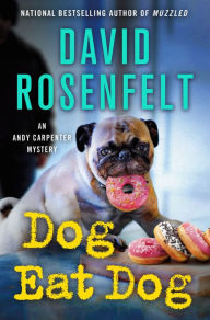 English text book download Dog Eat Dog: An Andy Carpenter Mystery by David Rosenfelt 9781250257123