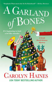 Title: A Garland of Bones (Sarah Booth Delaney Series #22), Author: Carolyn Haines