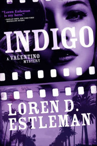 Book audio downloads Indigo: A Valentino Mystery 9781250258359 in English PDF iBook PDB by Loren D. Estleman