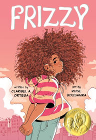 Title: Frizzy, Author: Claribel A. Ortega