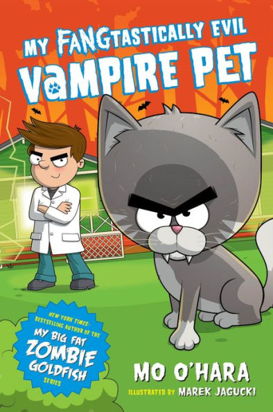 My FANGtastically Evil Vampire Pet (My Series #1)