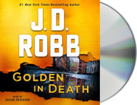 Title: Golden in Death: An Eve Dallas Novel (In Death Series #50), Author: J. D. Robb