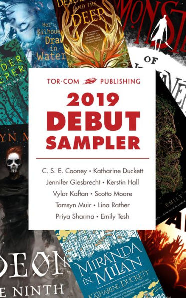 Tor.com Publishing 2019 Debut Sampler: Some of the Most Exciting New Voices in Science Fiction and Fantasy