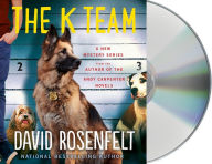 Title: The K Team (K Team Series #1), Author: David Rosenfelt