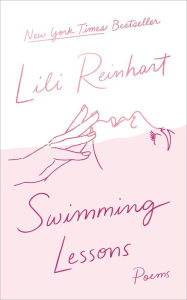 Ebook torrent downloads free Swimming Lessons: Poems ePub by Lili Reinhart 9781250261755 English version